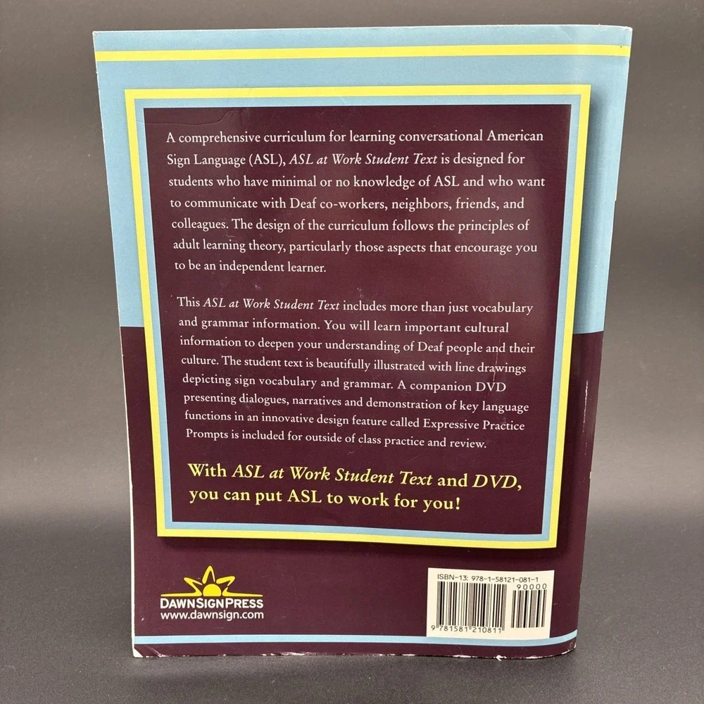 ASL at Work Student Text William Newell Frank Caccamise Samuel K Sign Language
